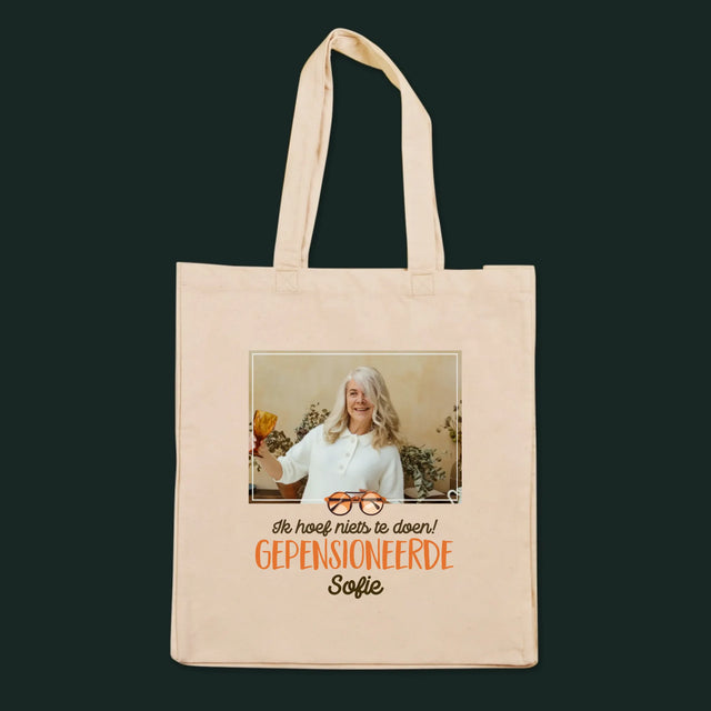 Foto En Handtekening: Ik Hoef Niets Te Doen! Gepensioneerde - Canvas Tas