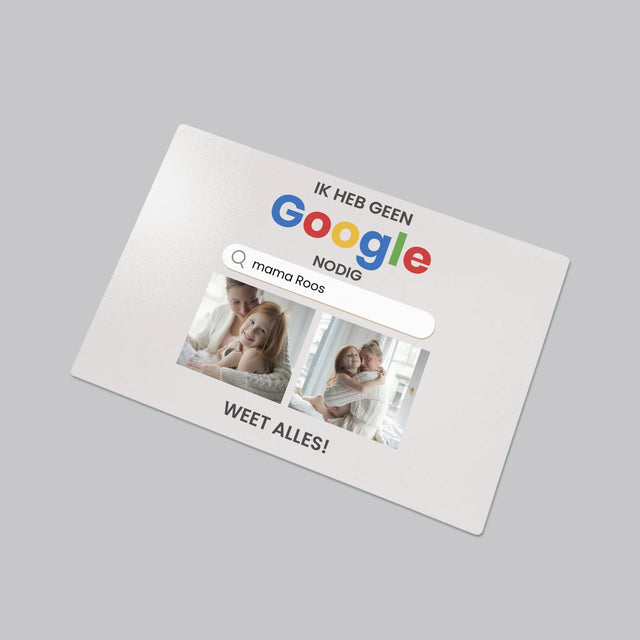 Fotocollage: Ik Heb Geen Google Nodig - Bureauonderlegger