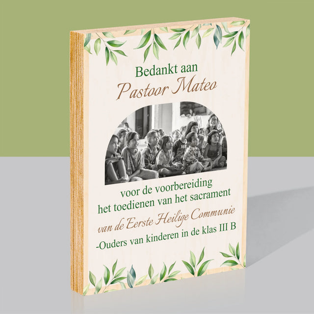 Foto En Handtekening: Bedankt Aan Passtoor, Communnie

 - Afdruk Op Hout (Verticaal)