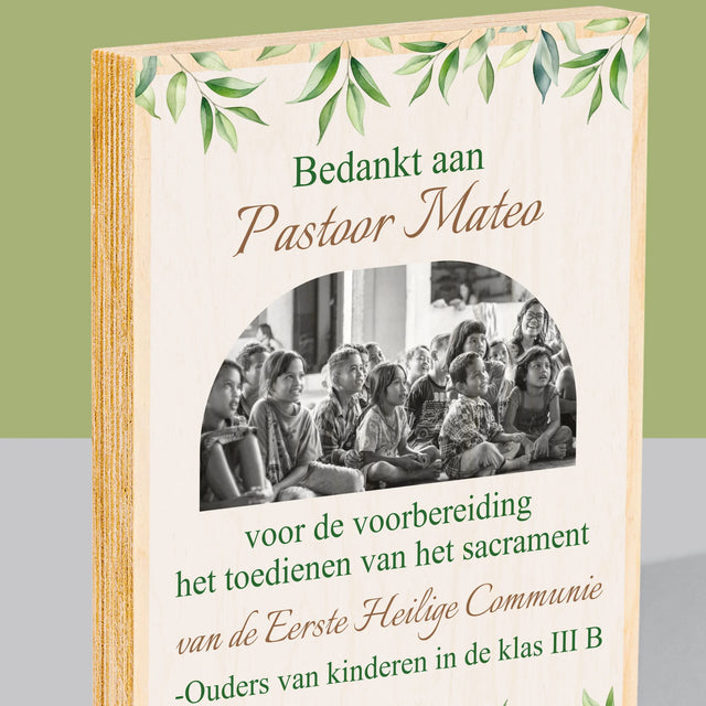 Foto En Handtekening: Bedankt Aan Passtoor, Communnie

 - Afdruk Op Hout (Verticaal)