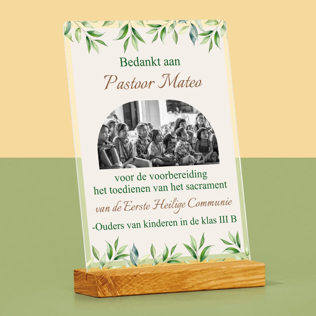 Foto En Handtekening: Bedankt Aan Passtoor, Communnie

 - Afdruk Op Acrylglas (Verticaal)