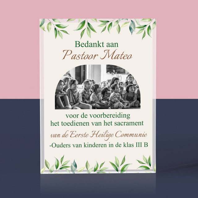 Foto En Handtekening: Bedankt Aan Passtoor, Communnie

 - Acryl Blok