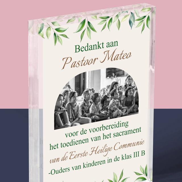 Foto En Handtekening: Bedankt Aan Passtoor, Communnie

 - Acryl Blok