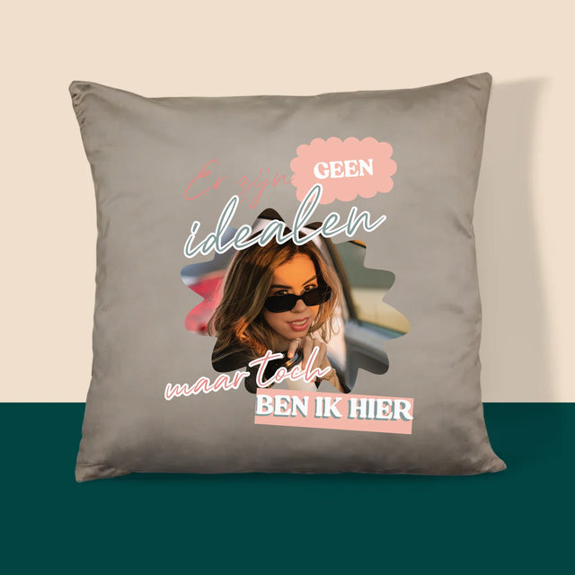 Foto En Handtekening: Er Zijn Geen Idealen - Kussen (Foto)