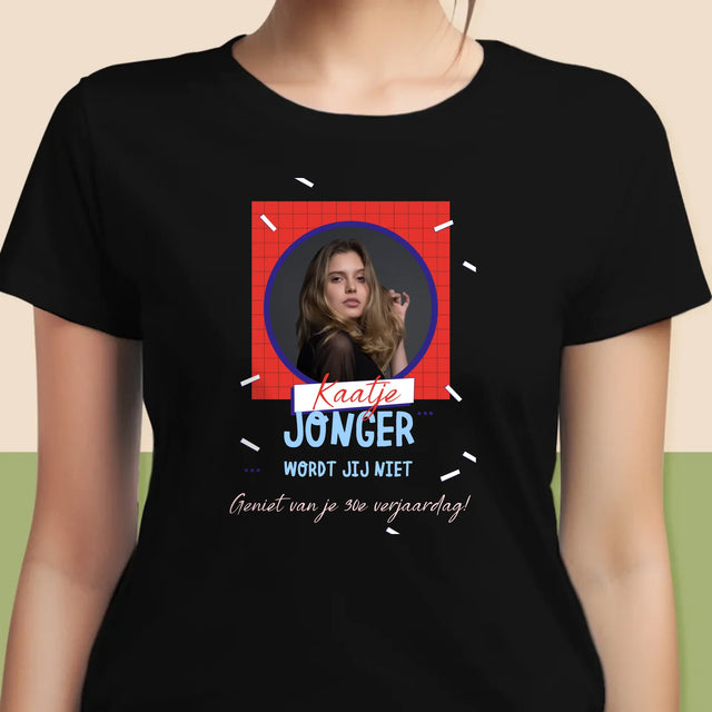 Foto En Handtekening: Jonger Wordt Jij Niet - T-Shirt Voor Dames