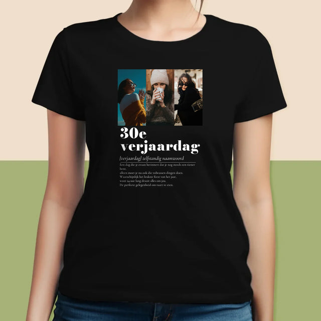 Fotocollage: 30E Verjaardag Definitie - T-Shirt Voor Dames