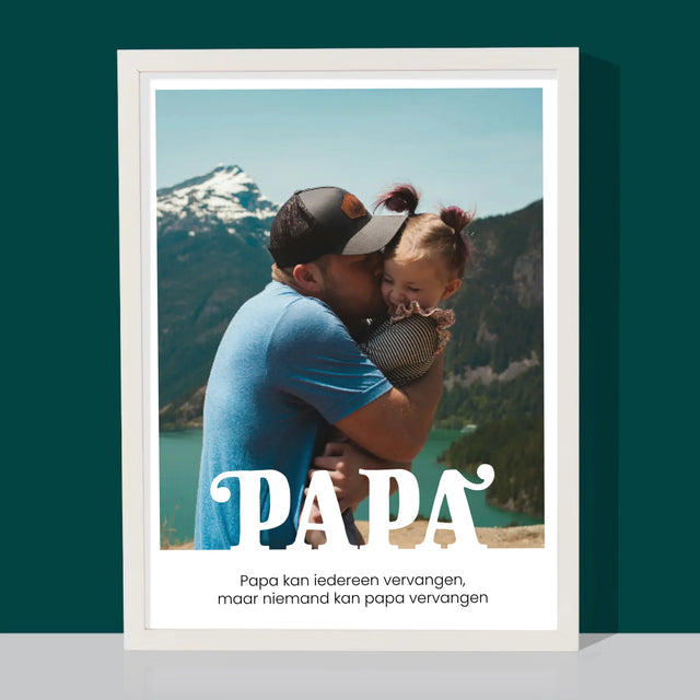 Foto En Handtekening: Onvervangbare Papa, Toewijding - Afdruk Met Frame 30X40