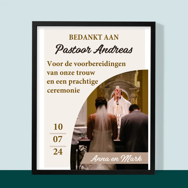 Foto En Handtekening: Bedankt Aan Priester, Trouw - Afdruk Met Frame 30X40