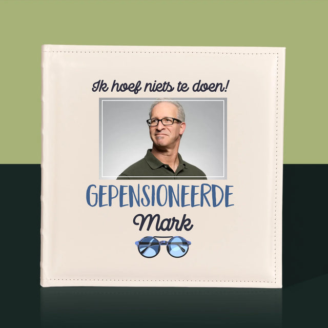 Foto En Handtekening: Ik Hoef Niets Te Doen! Gepensioneerde - Fotoalbum