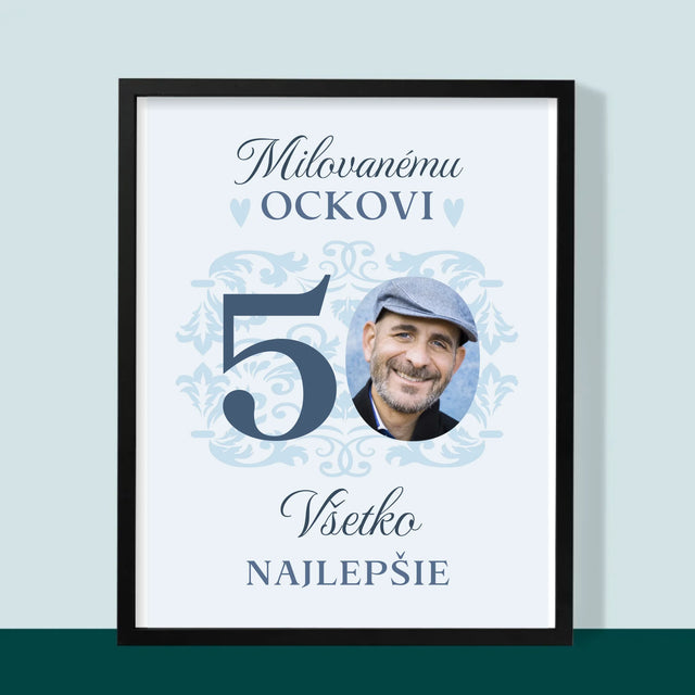 Zdjęcie I Podpis: Kochanemu Tacie Z Okazji 50 Urodzin - Wydruk Obramowany | SK